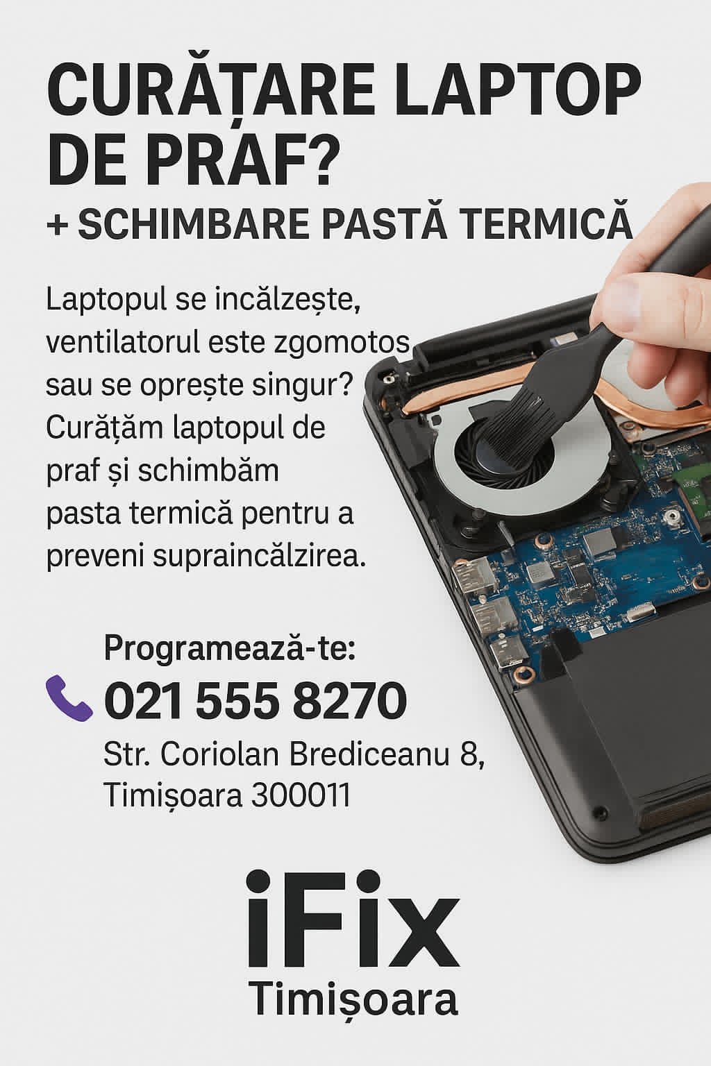 Curățare Laptop de Praf + Schimbare Pastă Termică în Timișoara